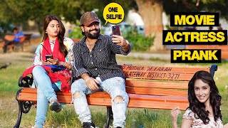 Movie Actress Prank | Pranks In Pakistan | Humanitarians