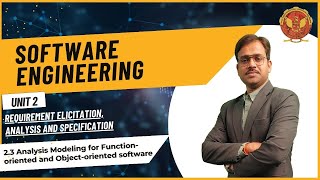 2.3 Analysis Modeling for Function-oriented and Object-oriented software | CS403 |
