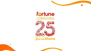 Swaad Ka Safar | Fortune Celebrates 25 years of Ghar ka Khana