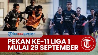 Jadwal Pekan ke 11 Liga 1 Dimulai 29 September, Big Match Borneo vs Madura United, Persib vs Per