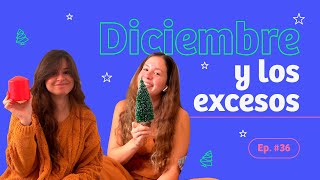 Diciembre y los excesos GMI | 36