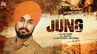 Jung  | (Full HD) | Gavy Dhiman  | Punjabi Songs 2018