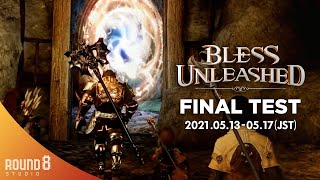 【公式】FINAL TESTトレーラームービー【BLESS UNLEASHED PC】