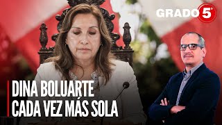 Dina Boluarte cada vez más sola | Grado 5 con David Gómez Fernandini