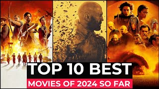 Top 10 Best Movies Of 2024 So Far | New Hollywood Movies Released In 2024 | New