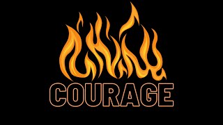 Courage Under Fire (Part 5) || Nuvision Church