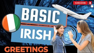 Basic Irish Greetings | How to say Hello In Irish