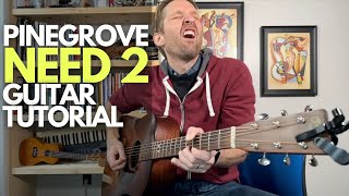 Need 2 by Pinegrove Guitar Tutorial - Guitar Lessons with Stuart!