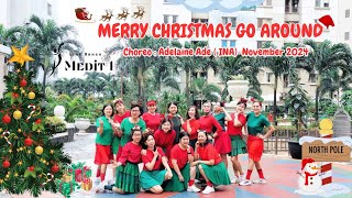 Merry Christmas Go Around | Medit 1 Line Dance |  Choreo:Adelaine Ade (INA) - November 2024