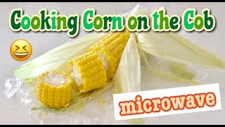 How To Cook Corn on the Cob in the Microwave (Food Education with Kids) とうもろこしは皮ごとレンジでチン！子供と作って食育♪