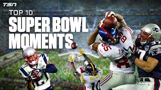 The greatest moments from football's biggest stage -- Top 10 Super Bowl Moments!