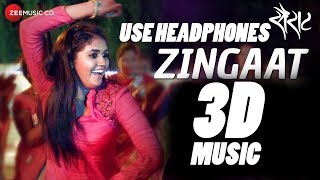 3D AUDIO | Zingaat - Official | Sairat | Akash Thosar & Rinku Rajguru | Ajay Atul