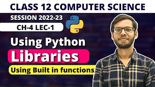 Chapter 4 Using Python Libraries | Class 12 Computer Science | in Hindi | By Vishal Kumar |