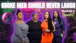 Highly Official EP 2 Broke Men Should Never Laugh | Going 50/50, Traditional Men, Setting Boundaries