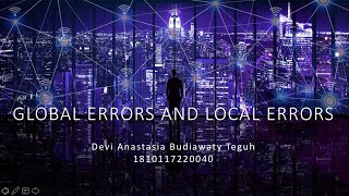 Error Analysis Class Assignment: Global Errors and Local Errors