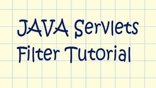 JAVA Servlet Filters Hands-On Tutorial