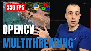 Increase OpenCV speed by 2x with Python and Multithreading | Tutorial