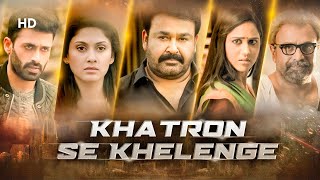 Khatron Se Khelenge Hindi Full Movie | Mohal Lal, Miya , Vijay Babu | South Action Full Movies