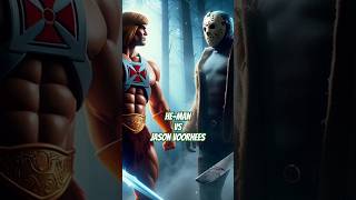 Epic Battle Between He-Man and Jason Voorhees. Who wins?  #everythingvseverything #superheroes