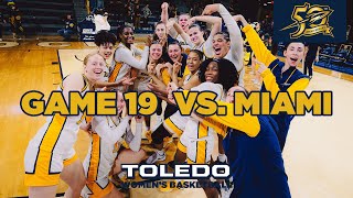 Toledo Women's Basketball vs Miami - Game 19