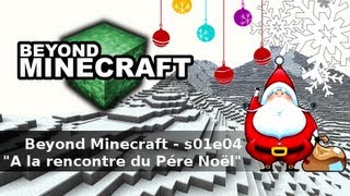 Beyond Minecraft - s01e04 : \