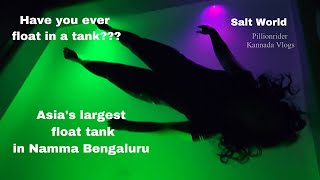 Salt world | Salt Therapy | Float Therapy | Asia's largest float tank in bengaluru | Relaxation