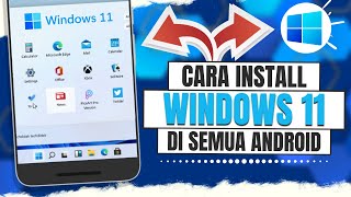 Cara Install Windows 11 di Android