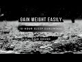 gain weight easily subliminal relaxing rain sound 10 hours