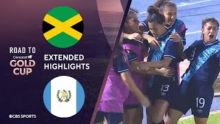 Jamaica vs. Guatemala: Extended Highlights | CONCACAF W Gold Cup | CBS Sports Attacking Third