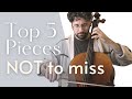 Top 5 cello pieces not to miss as an adult learner