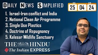 The Hindu & The Indian Express Analysis | 25 April, 2024 | Daily Current Affairs | DNS | UPSC CSE