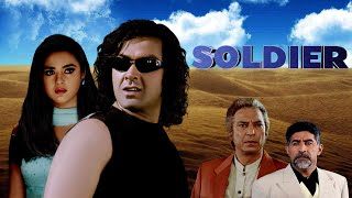 Soldier | Full Movie | Bobby Deol - Preity Zinta - Rakhee - Suresh Oberoi - 90's Action Movie