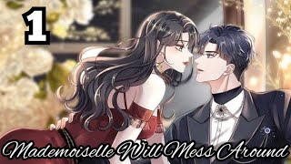 Chapter 1 - Mademoiselle Will Mess Around | English