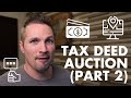 Tax Deed Auction Part 2: Experience a Live Bidding War (and the Aftermath)