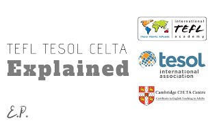 TEFL TESOL CELTA Difference Explained. Which one is the best for you?