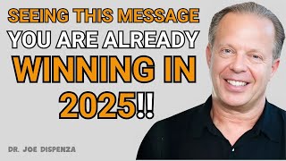 Most People Will Miss This Powerful Start to 2025—Don’t Be One of Them – Joe Dispenza Motivation