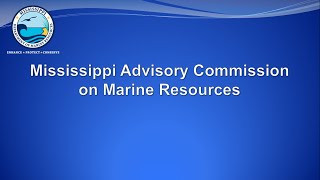 Mississippi Advisory Commission on Marine Resources May 2026 Meeting