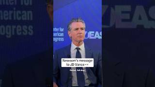 Governor #Newsom has a message for #JDVance #shorts #california #gavinnewsom #vance #news #politics