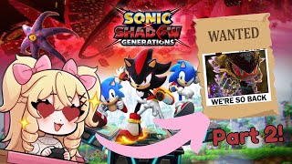 MEPHILES LET ME SEE YOU A;LSKDJFG;KLA || i'm very normal || Sonic X Shadow Generations