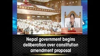 Nepal government begins deliberation over Constitution amendment proposal - World News