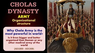 Why Chola Army (சோழர் படை) is the best in medieval world? Army Architecture and Organizational chart