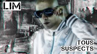 LIM - TOUS SUSPECTS (HD)