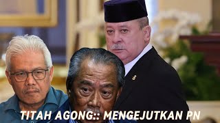 TITAH AGONG:: MENGEJUTKAN MUHYIDDIN DAN HAMZAH