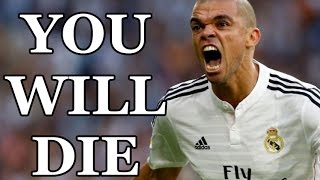 Pepe ● Craziest Moments ● Tackles, Fights, Fouls & Red Cards ● HD