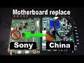 How to install China motherboard on Sony Bravia LED TV.