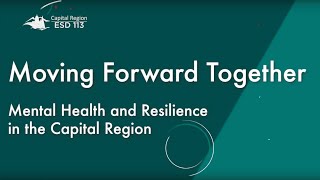Moving Forward Together: Mental Health and Resilience in the Capital Region