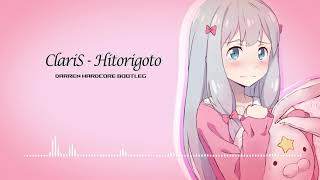 ClariS - Hitorigoto (Darren Hardcore Bootleg)