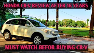 CR-V REVIEW AFTER 16 YEARS | HONDA CRV PETROL | Problem's in CRV