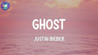 Justin Bieber - Ghost (Lyrics) | Glass Animals, Jaymes Young,...