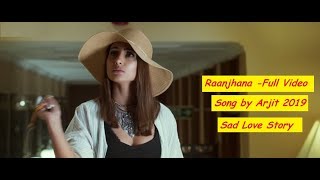 Raanjhana Mere yar Ve (Lyrics) |Raanjhana Full Video Song| Priyank|Raanjhana Arijit Singh|Sad song